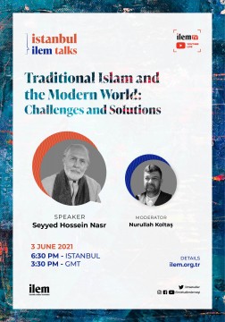 Tradıtıonal Islam and the Modern World: Challenges and Solutıons