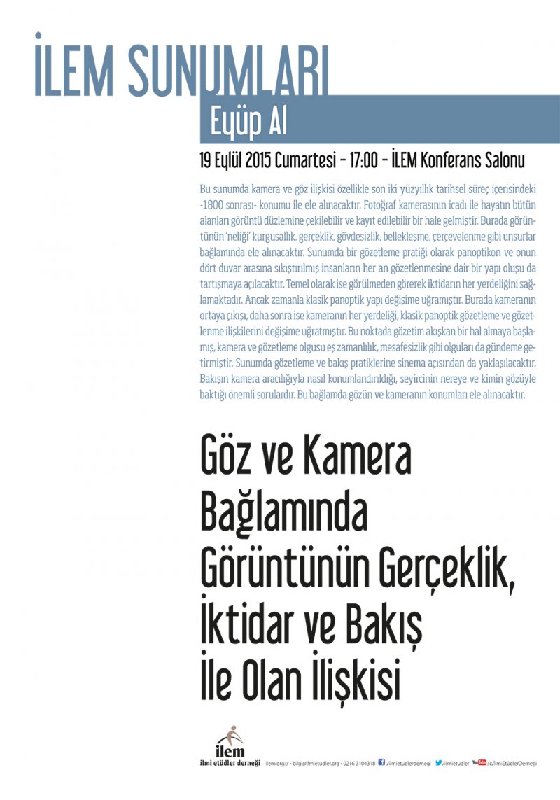 Göz ve Kamera Bağlamında Görüntünün Gerçeklik, İktidar ve Bakış İle Olan İlişkisi