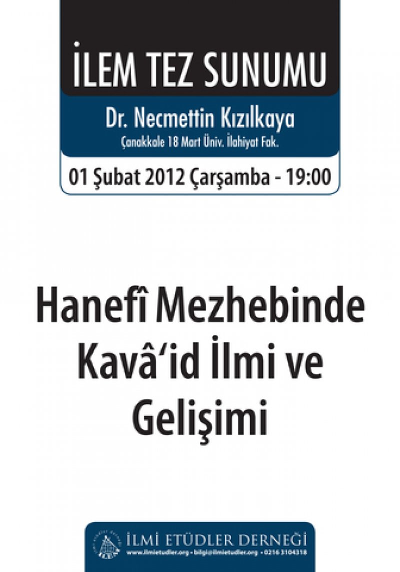 Hanefî Mezhebinde Kavâ'id İlmi ve Gelişimi