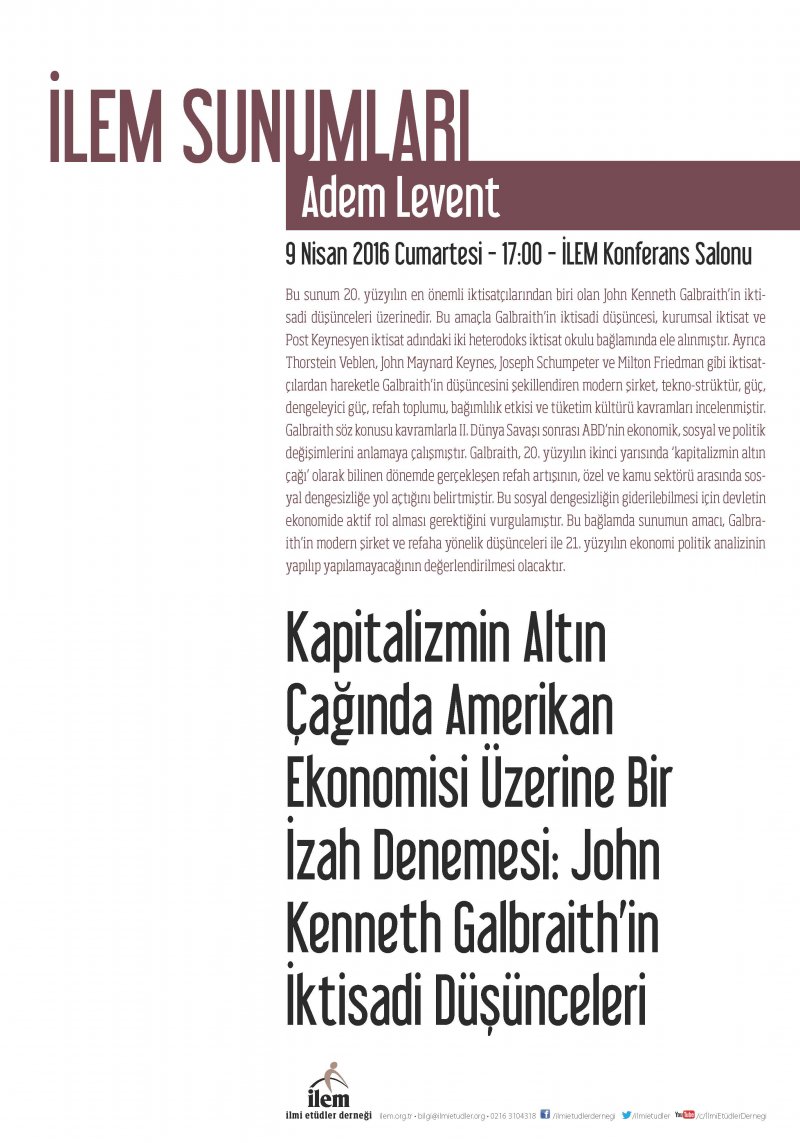 Kapitalizmin Altın Çağında Amerikan Ekonomisi Üzerine Bir İzah Denemesi: John Kenneth Galbraith’in İktisadi Düşünceleri