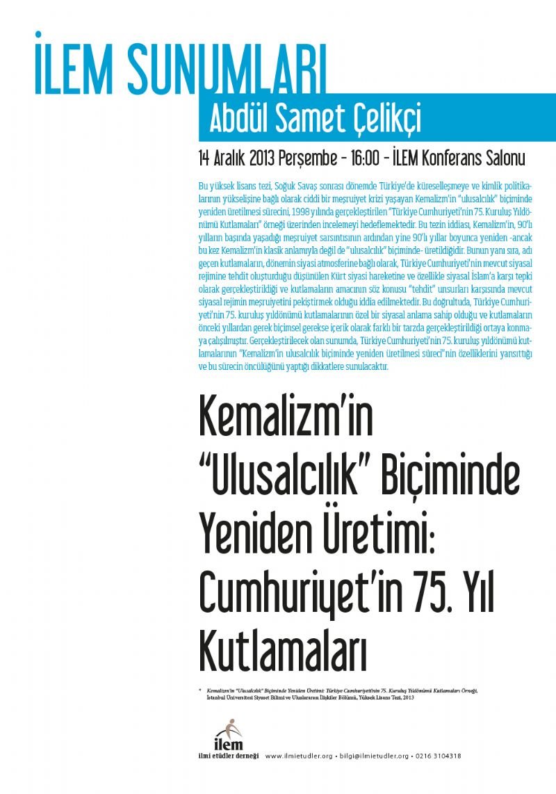 Kemalizm'in 'Ulusalcılık' Biçiminde Yeniden Üretimi: Cumhuriyet'in 75. Yıl Kutlamaları