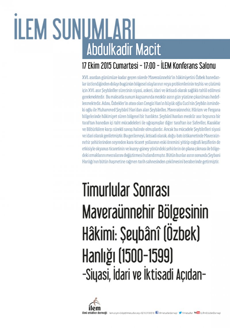 Timurlular Sonrası Maveraünnehir Bölgesinin Hâkimi: Şeybânî (Özbek) Hanlığı (1500-1599)