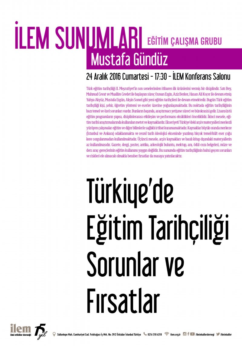 Türkiye’de Eğitim Tarihçiliği Sorunlar ve Fırsatlar