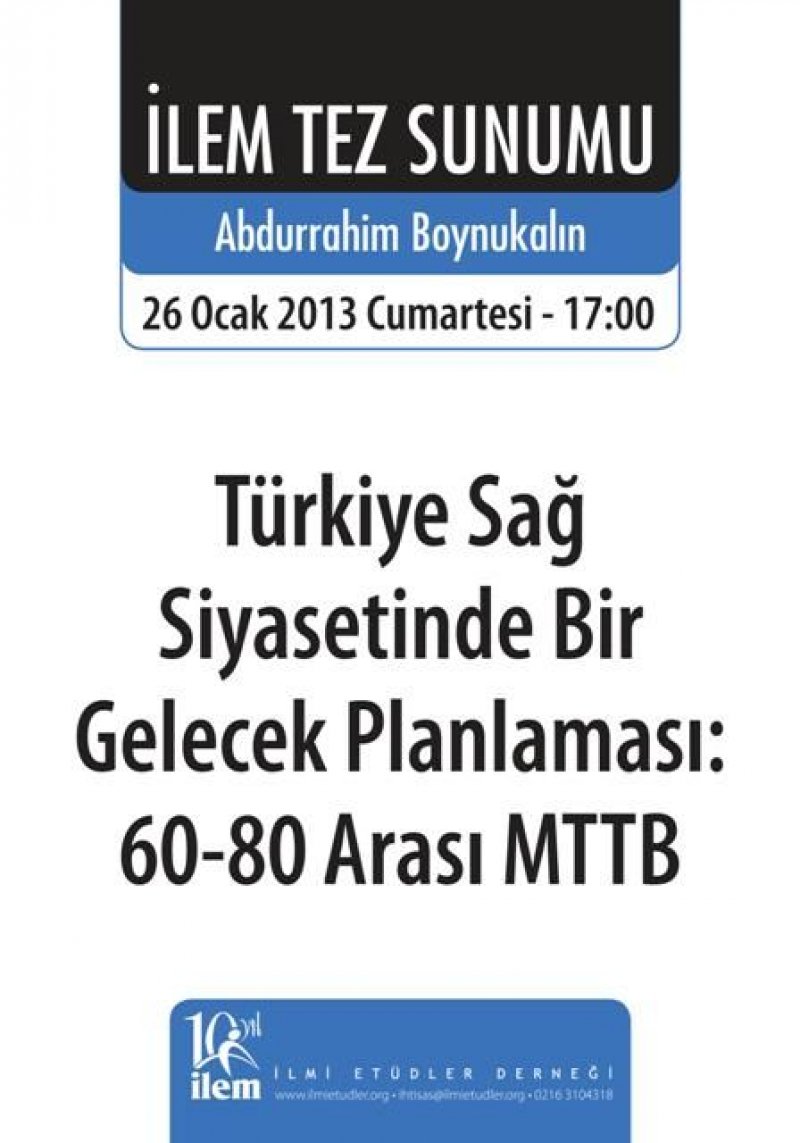 Türkiye Sağ Siyasetinde Bir Gelecek Planlaması: 60-80 Arası MTTB