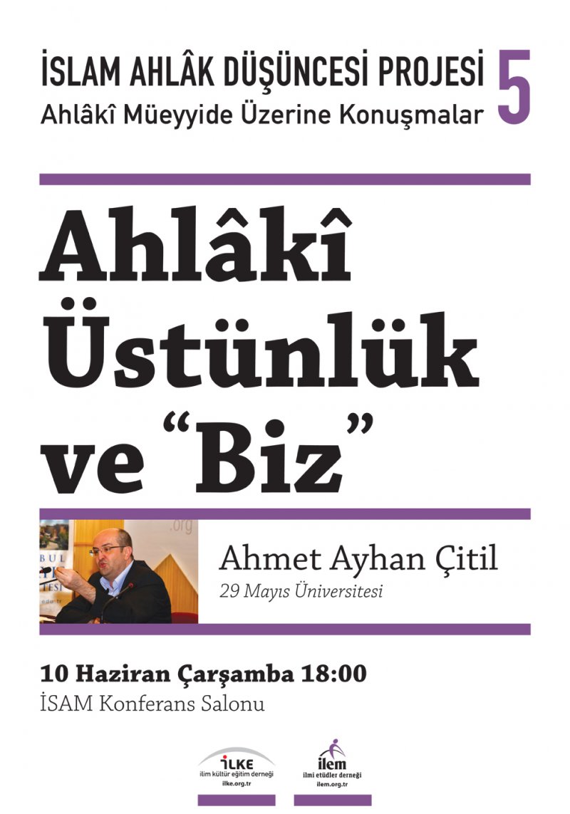 Ahlâkî Üstünlük ve “Biz”