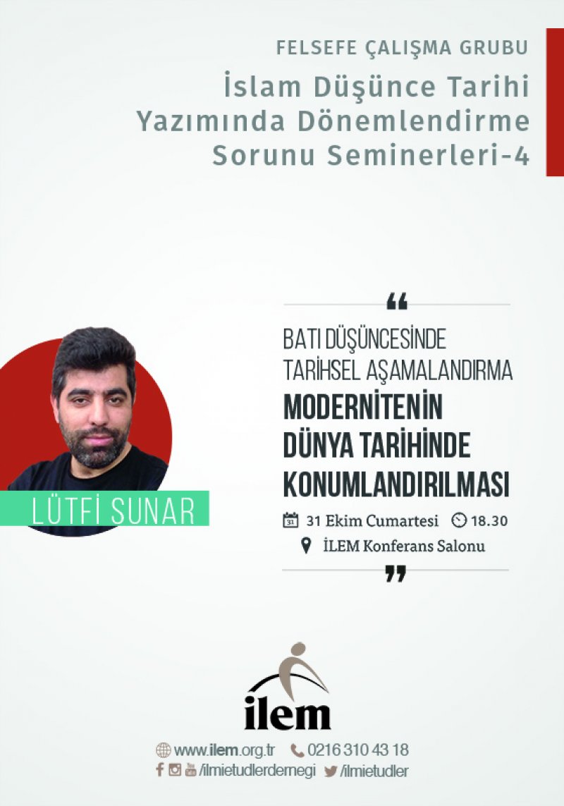 Batı Düşüncesinde Tarihsel Aşamalandırma: Modernitenin Dünya Tarihinde Konumlandırılması