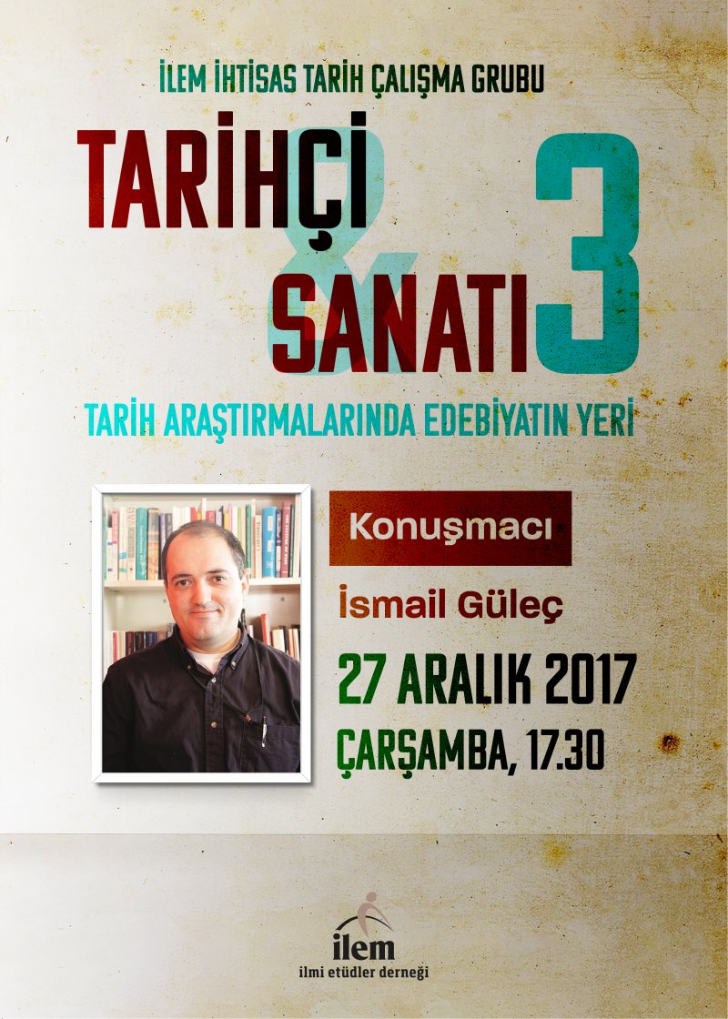 Tarihçi&Sanatı 3: Tarih Araştırmalarında Edebiyatın Yeri