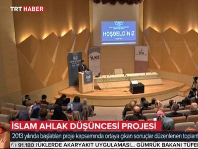 İslam Ahlak Düşüncesi Projesi Tanıtım Toplantısı TRT Haber'de