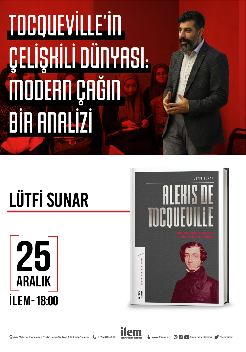 Tocqueville’in Çelişkili Dünyası: Modern Çağın Bir Analizi