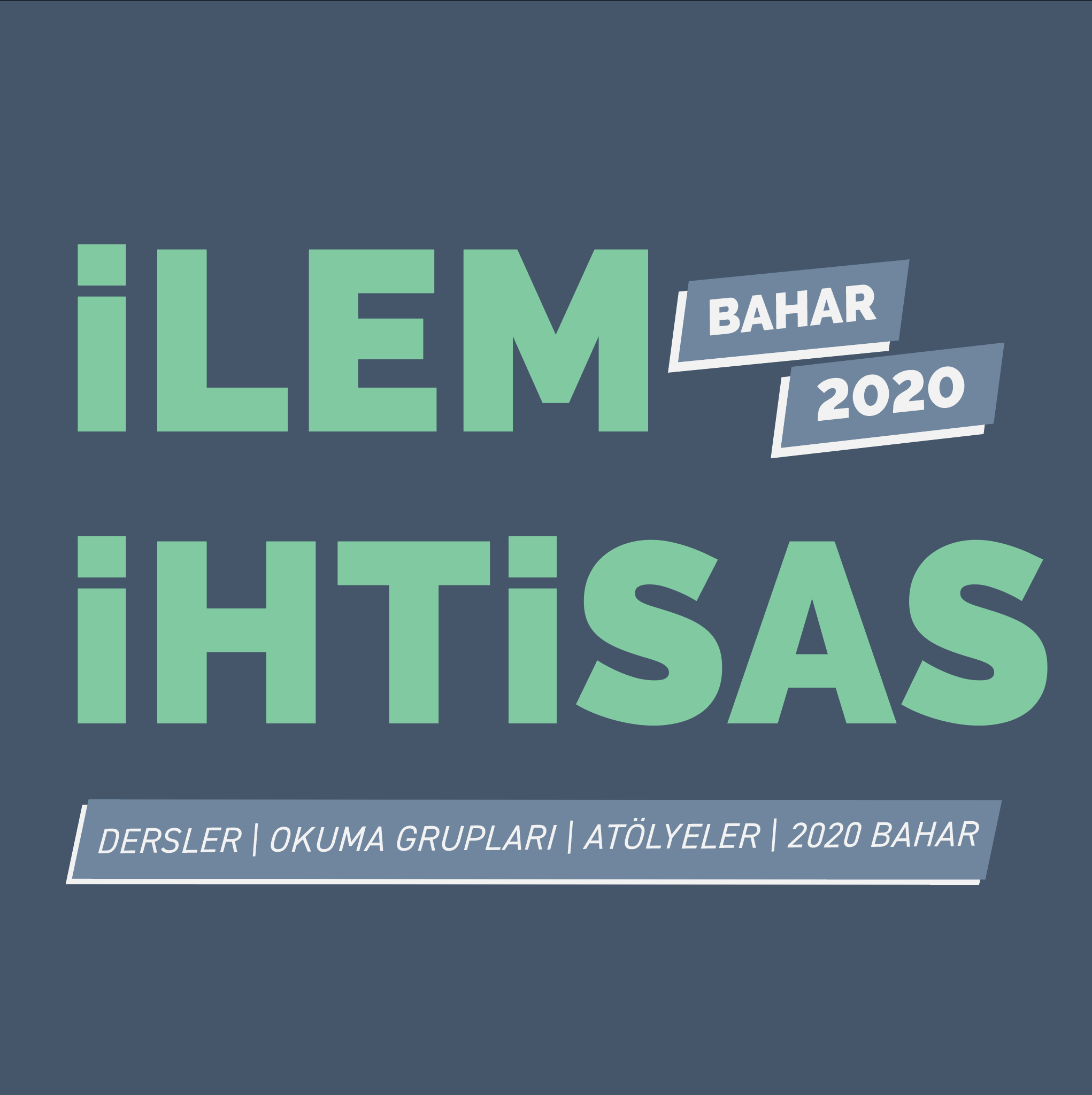 İLEM İhtisas 2020 Bahar Dönemi Başvuruları Sona Erdi