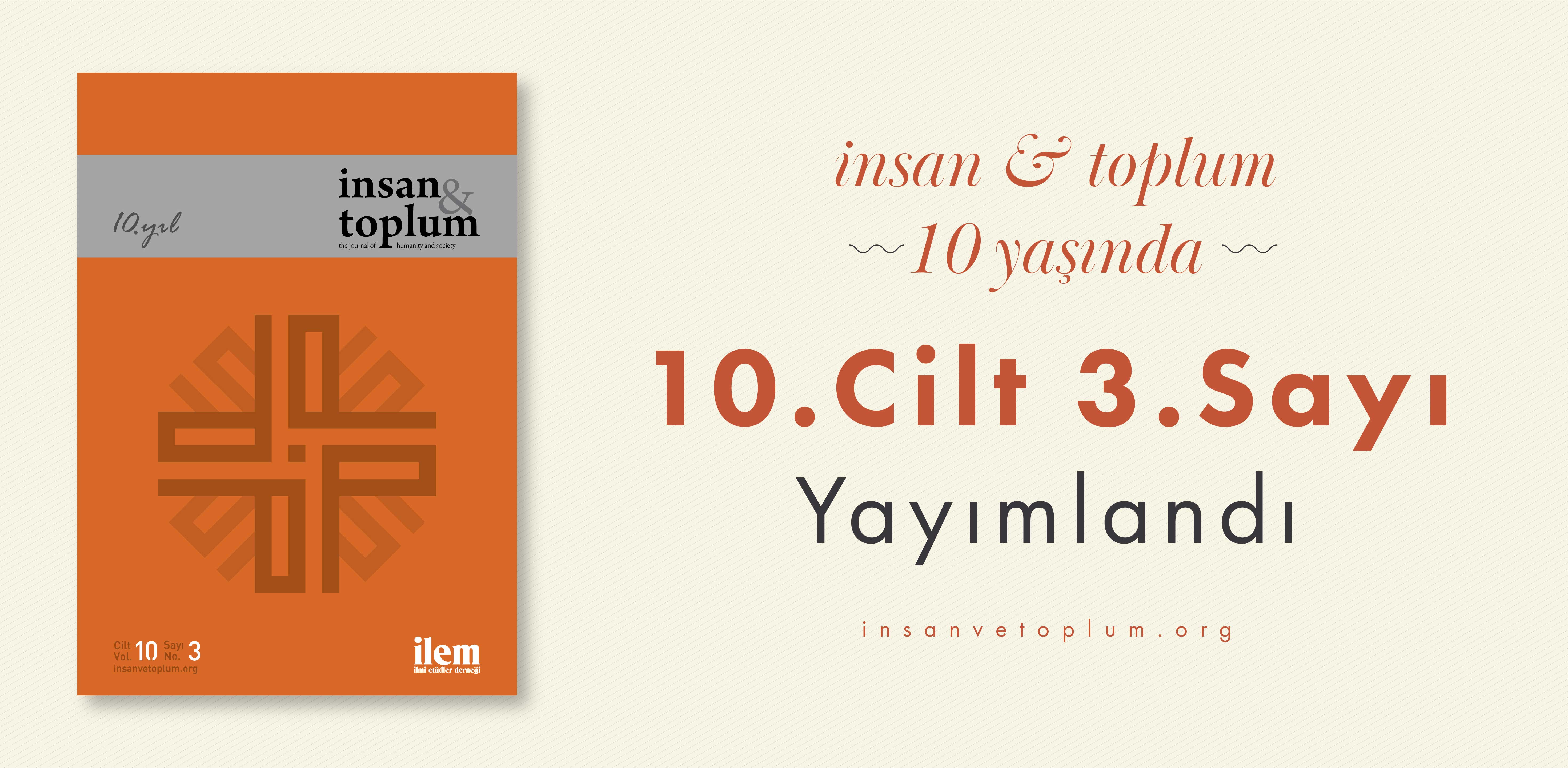 insan & toplum 10. Cilt 3. Sayı Yayımlandı