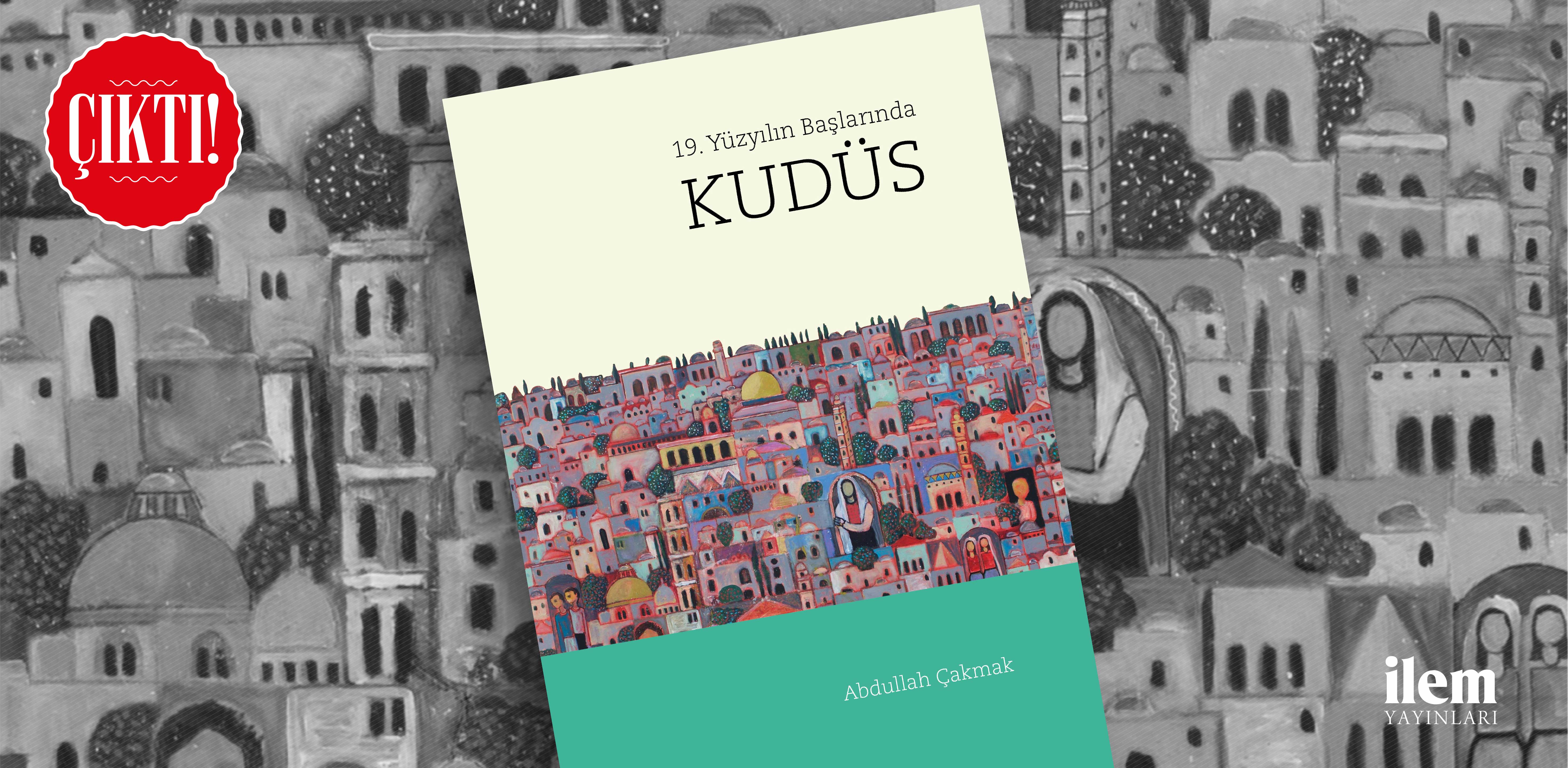 19. Yüzyılın Başlarında KUDÜS
