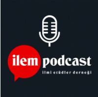 İLEM PODCAST’i Dinlediniz mi?