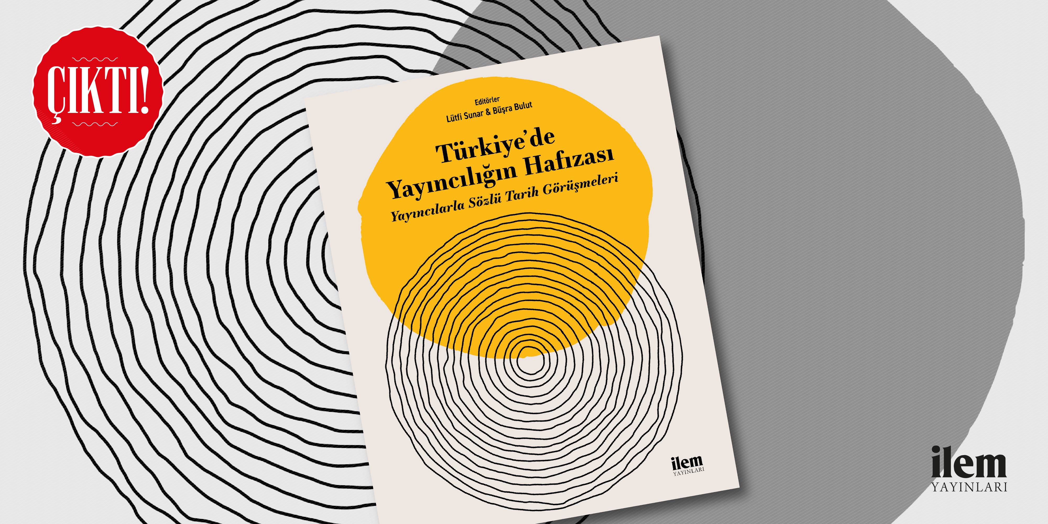 Türkiye’de Yayıncılığın Hafızası
