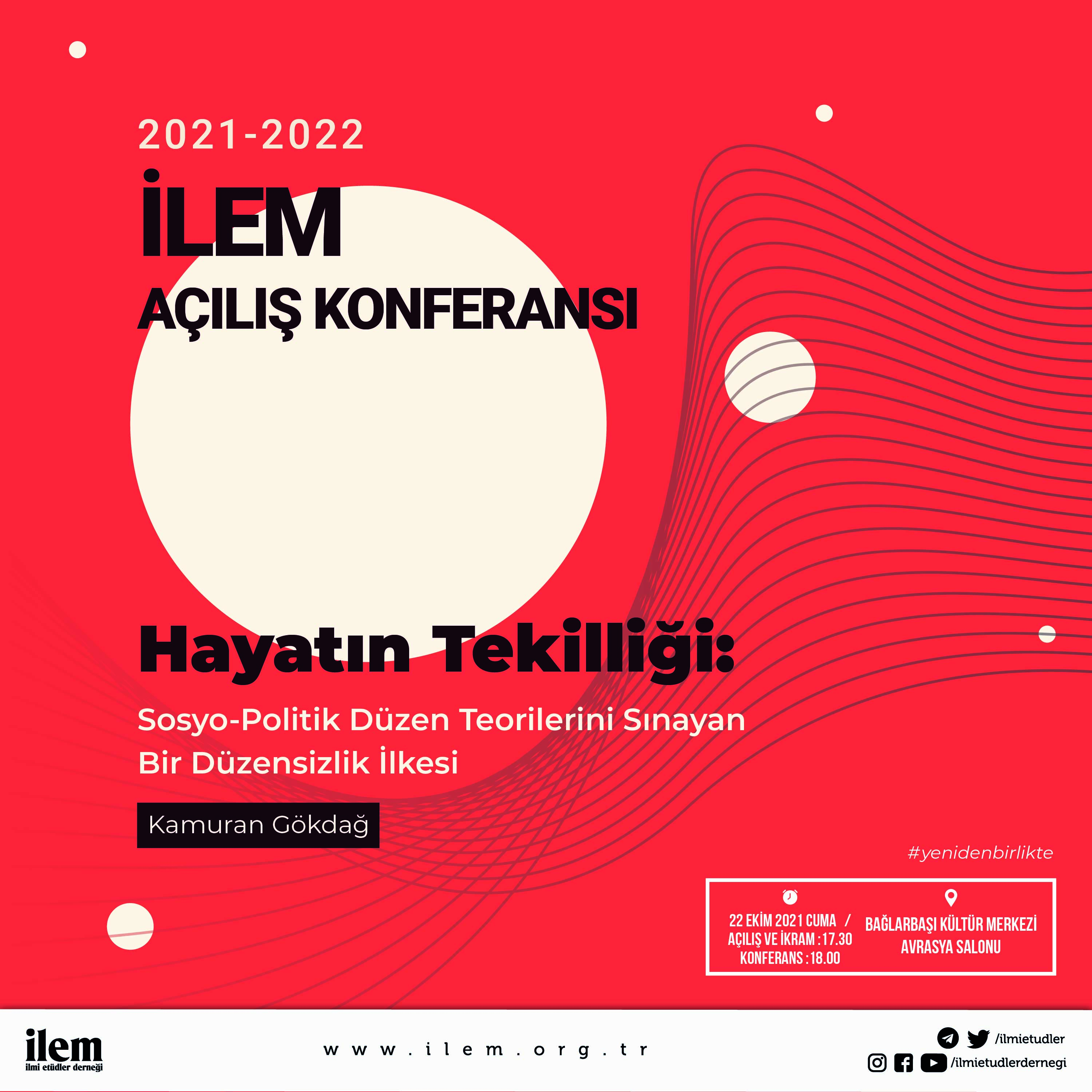 2021 – 2022 Dönemi İLEM Açılış Konferansıyla Başlıyor