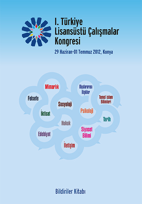 1. Türkiye Lisansüstü Çalışmalar Kongresi Bildiriler Kitabı