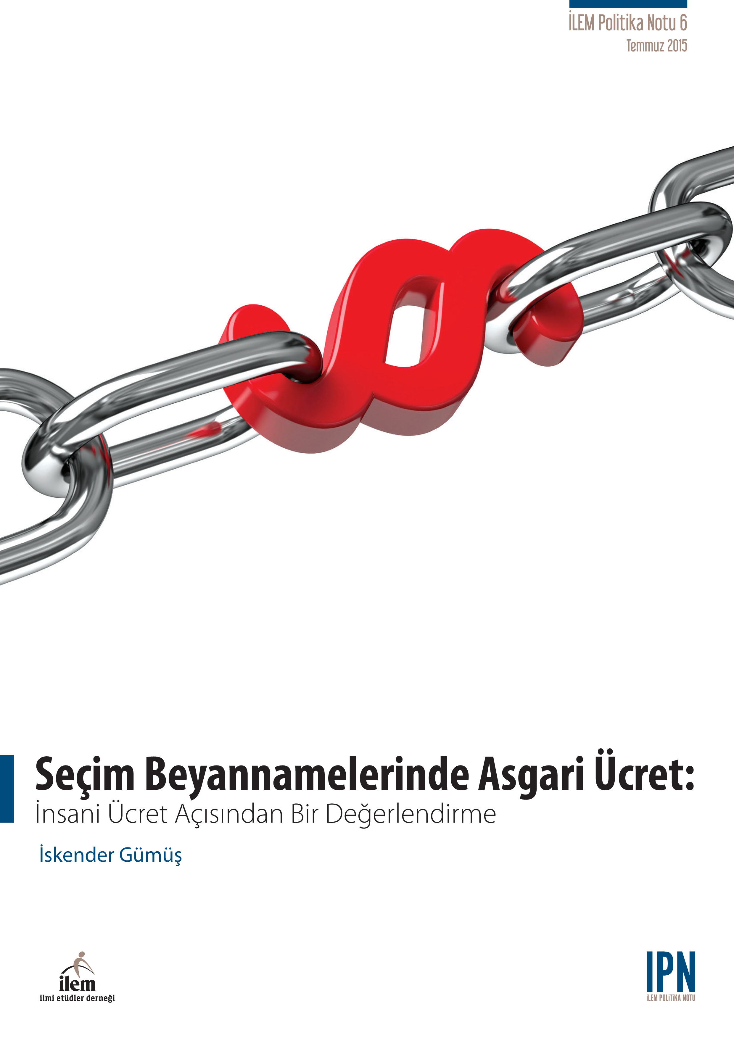 Seçim Beynannamelerinde Asgari Ücret: İnsani Ücret Açısından Bir Değerlendirme