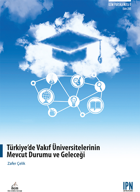 Vakıf Üniversitelerinin Mevcut Durumu ve Geleceği