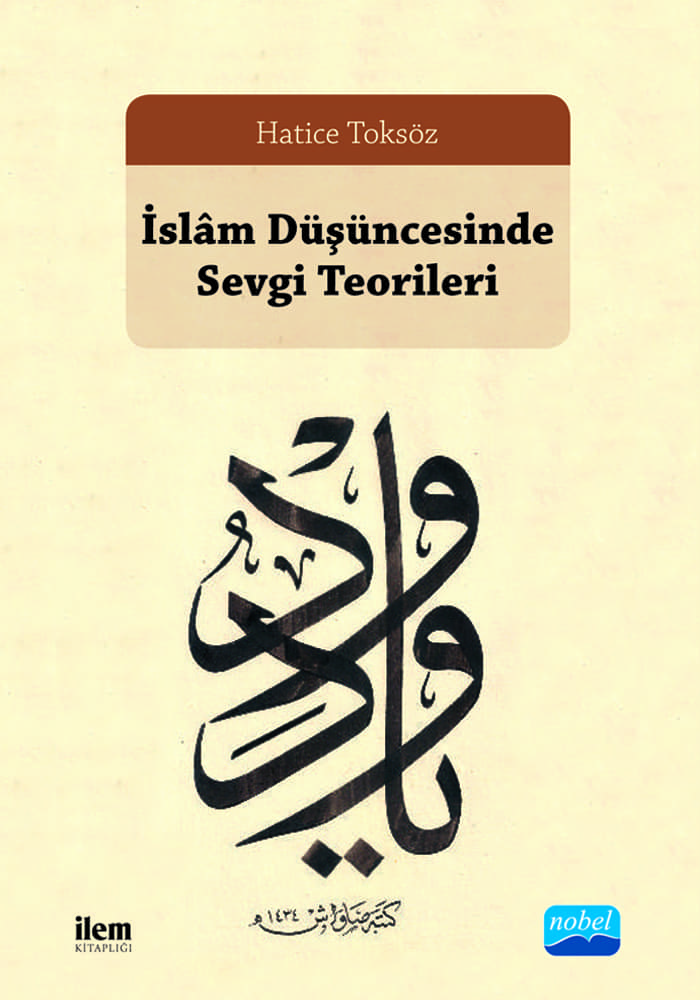 İslâm Düşüncesinde Sevgi Teorileri