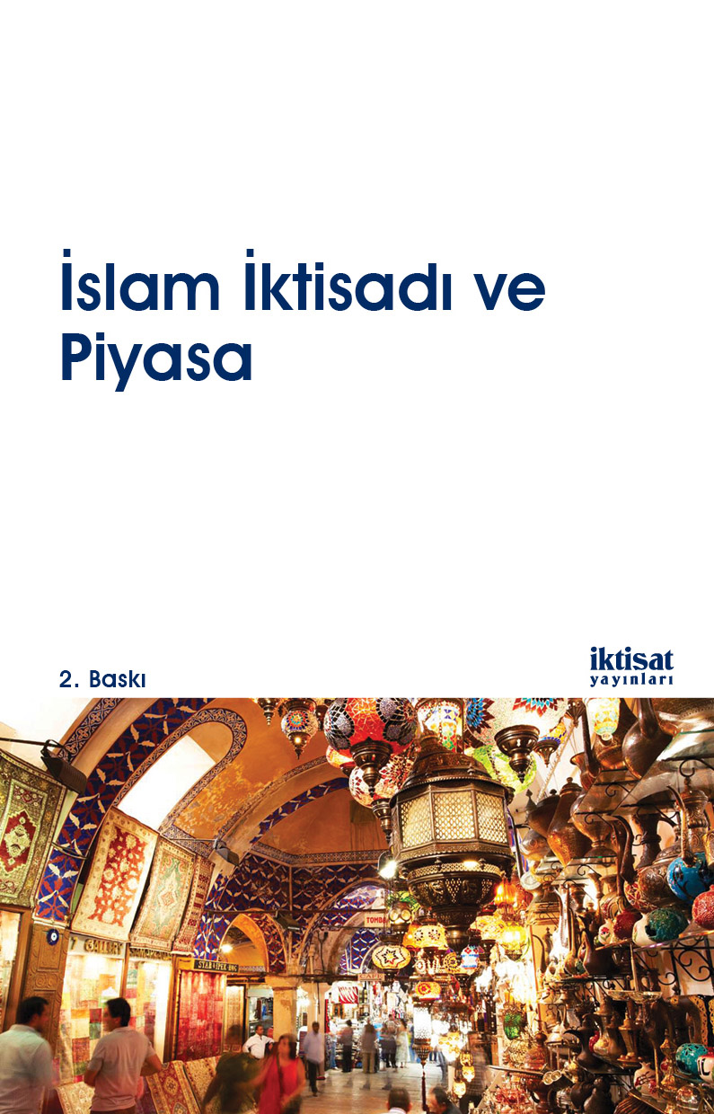 İslam İktisadı ve Piyasa