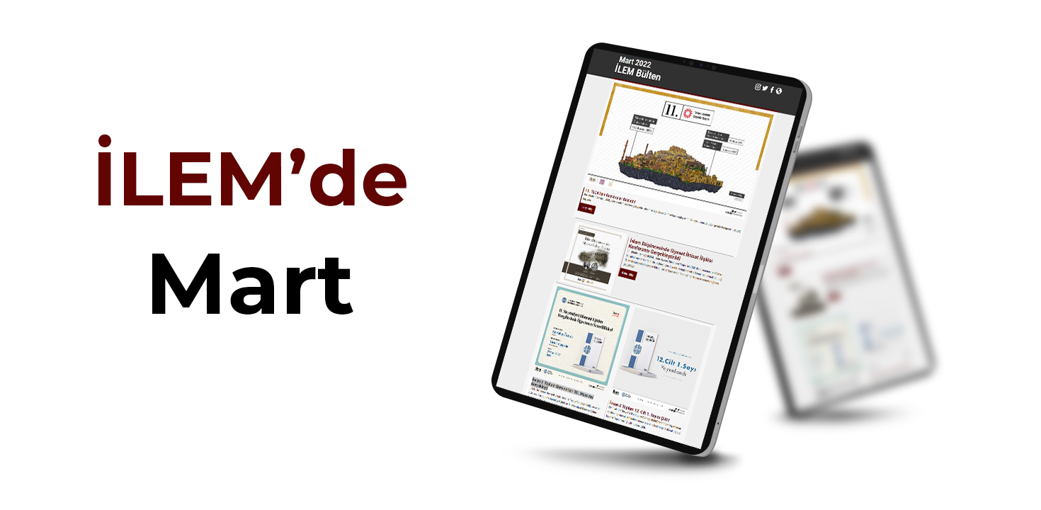 İLEM'de Mart Ayı