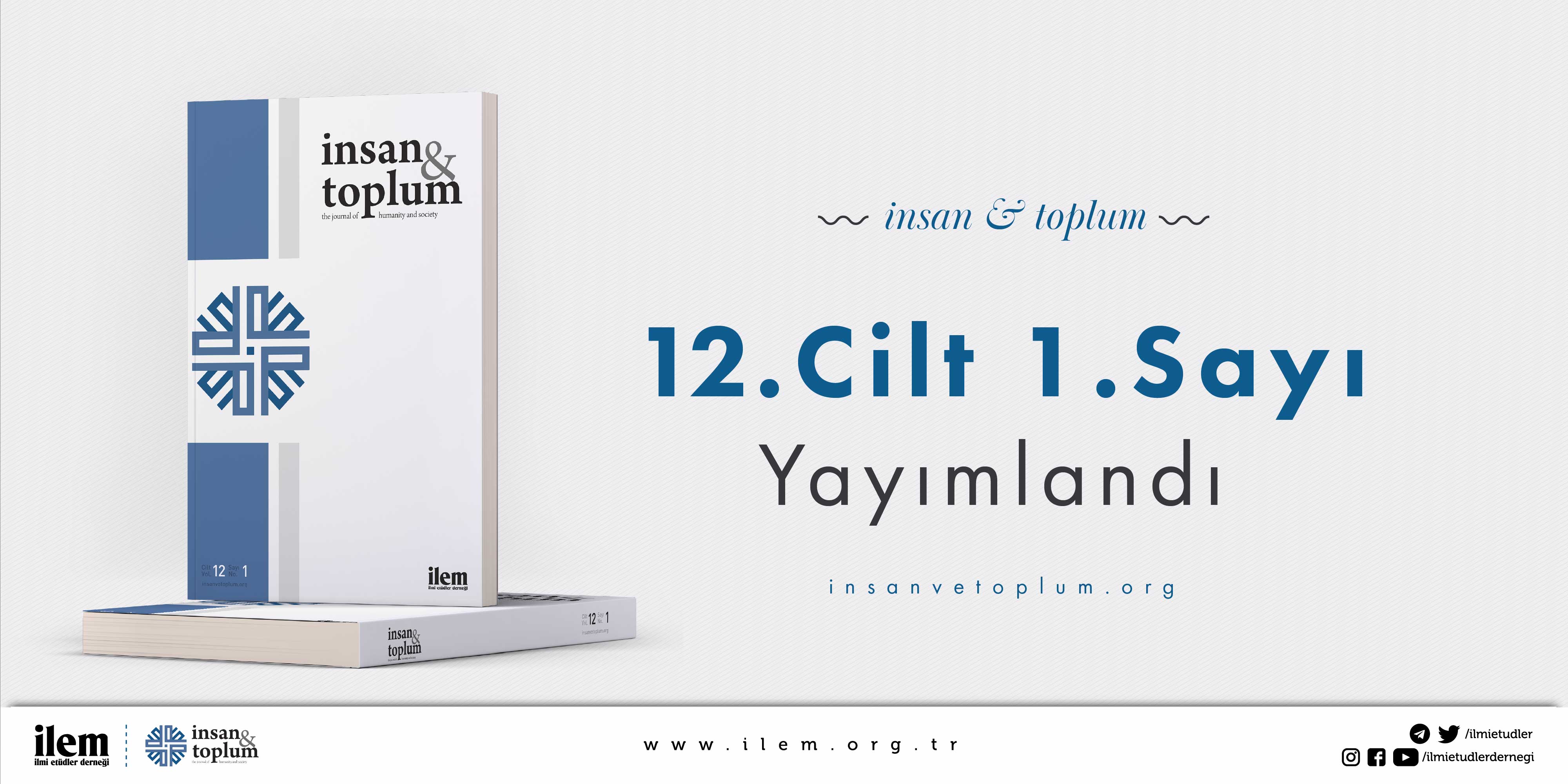 İnsan & Toplum 12. Cilt 1. Sayı Çıktı!
