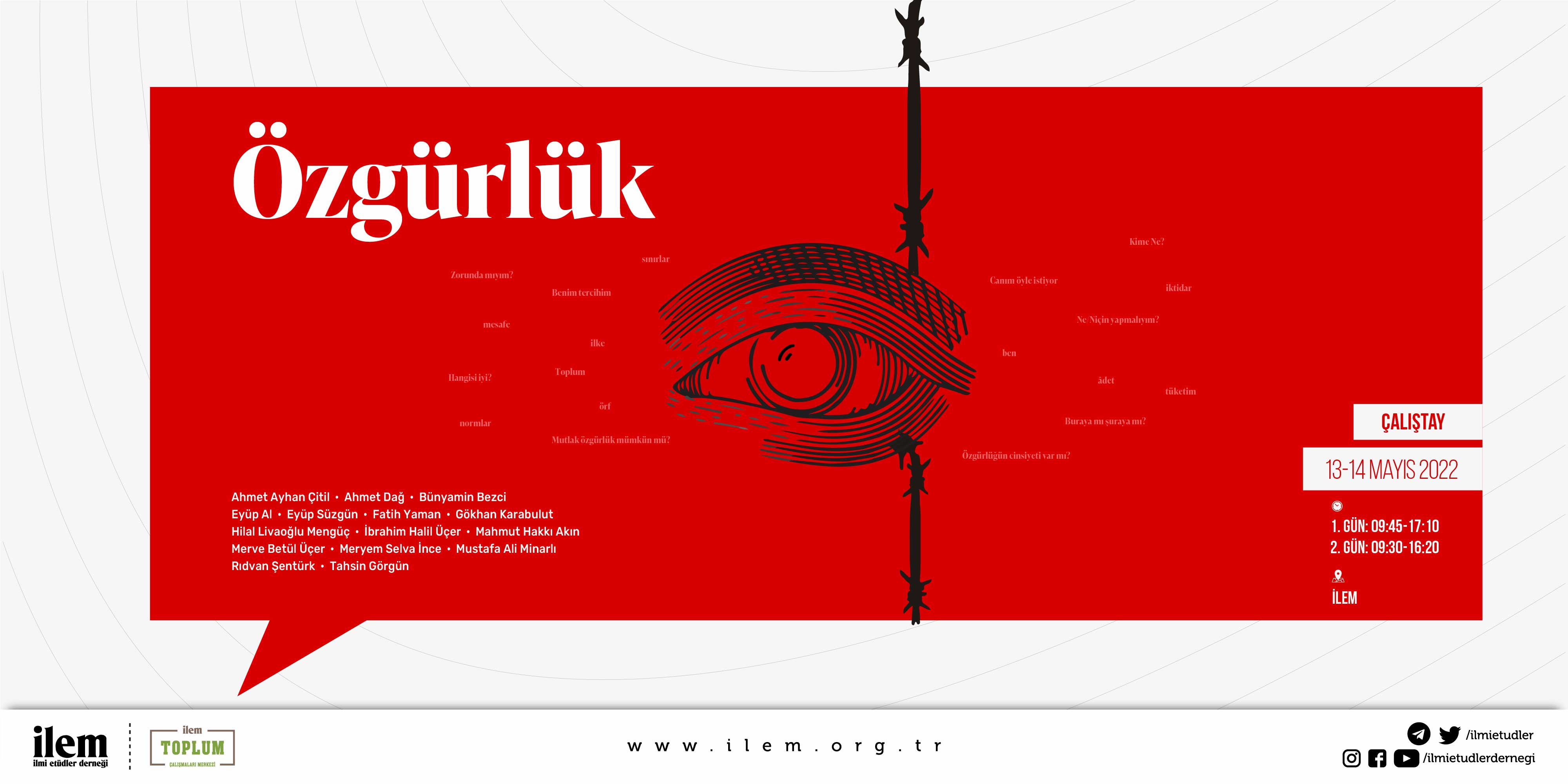 Özgürlük Çalıştayı Başlıyor!