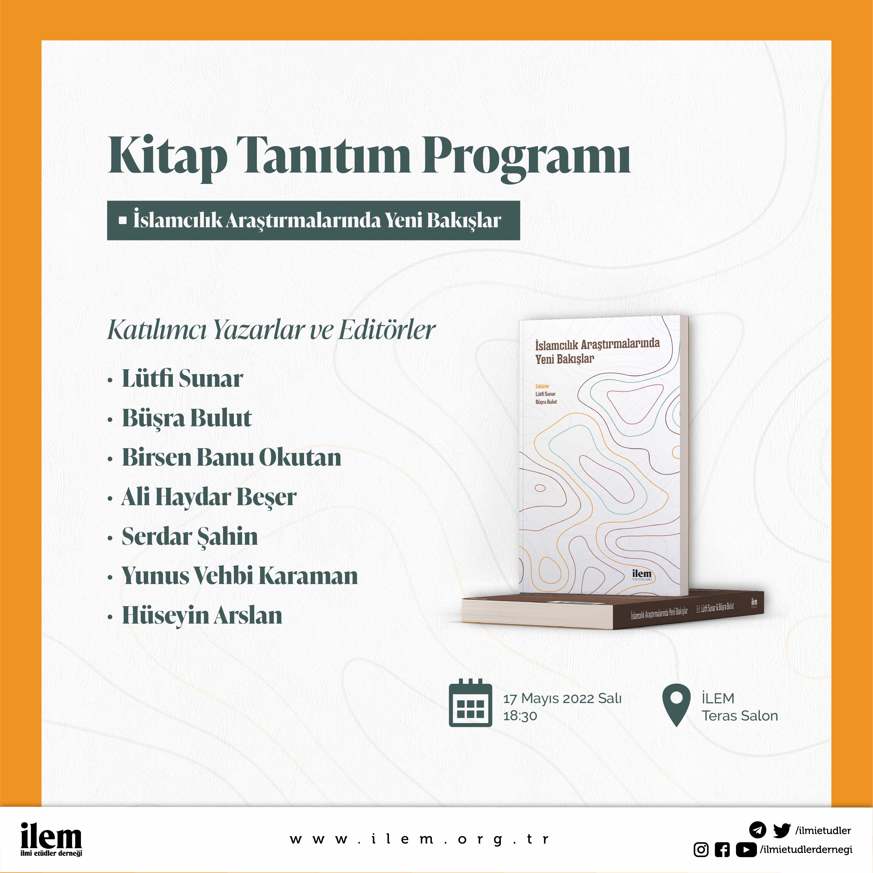 İslamcılık Araştırmalarında Yeni Bakışlar -Kitap Tanıtım Programı-