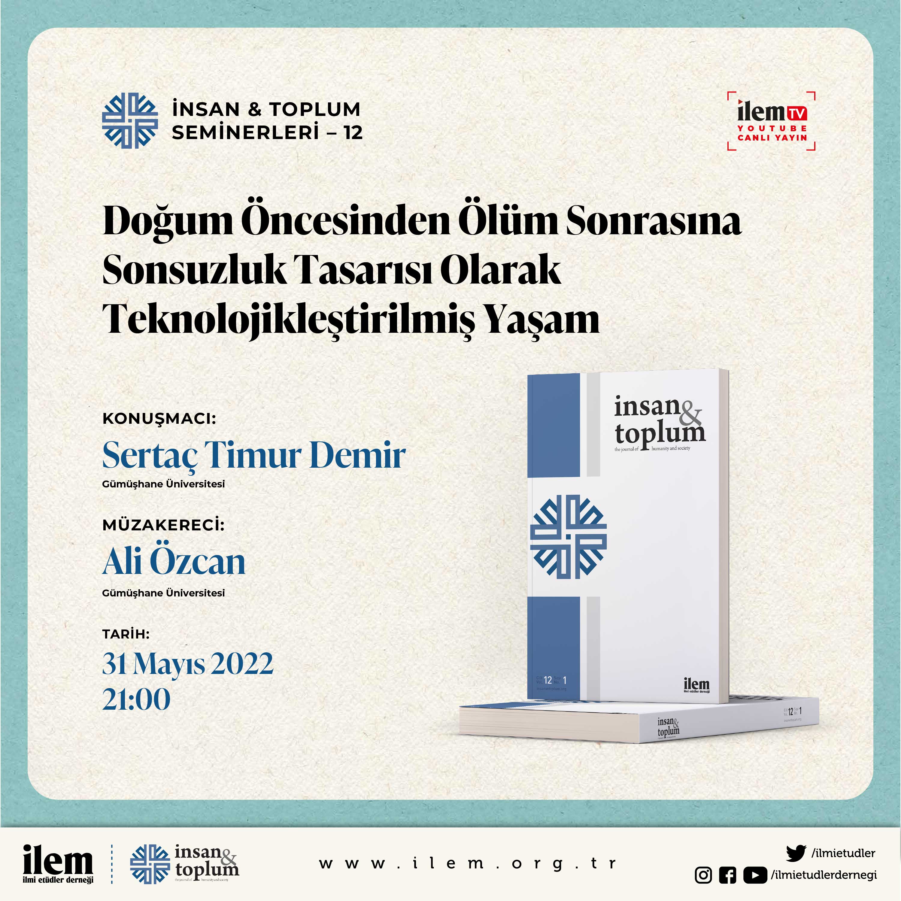 İnsan & Toplum Seminerlerinde 12. Oturum