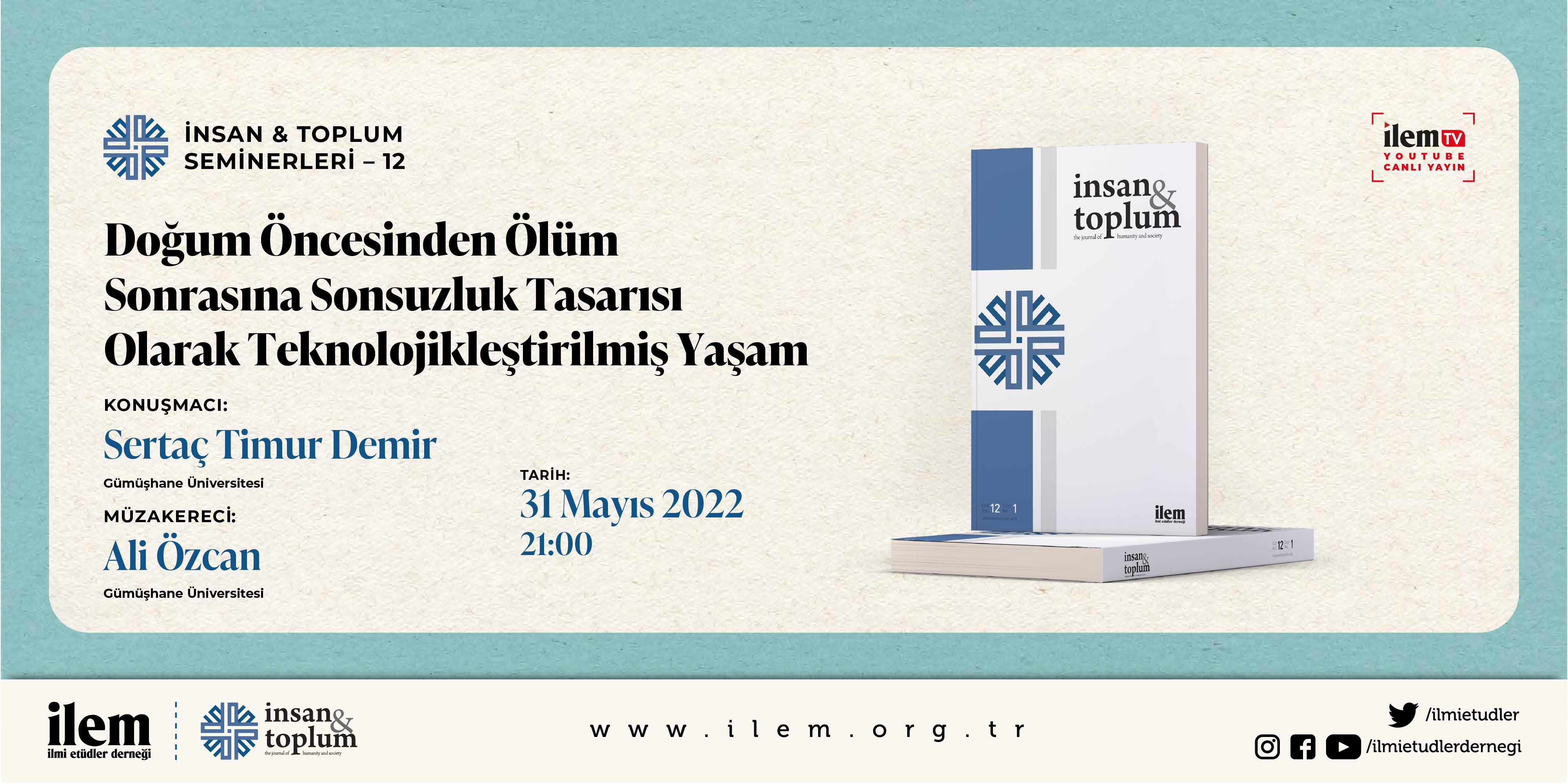 İnsan & Toplum Seminerlerinde 12. Oturum