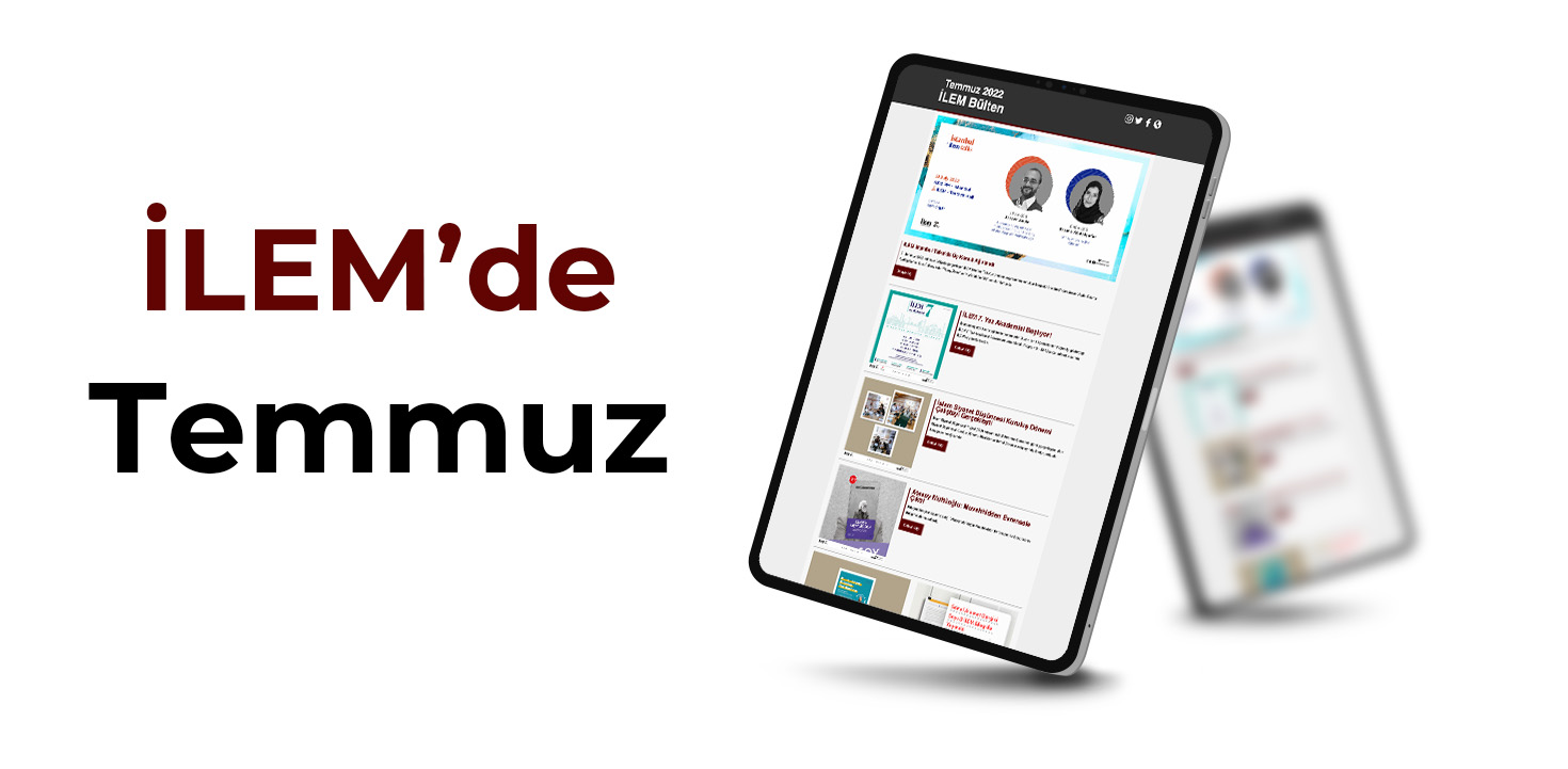 İLEM'in Temmuz Ayı