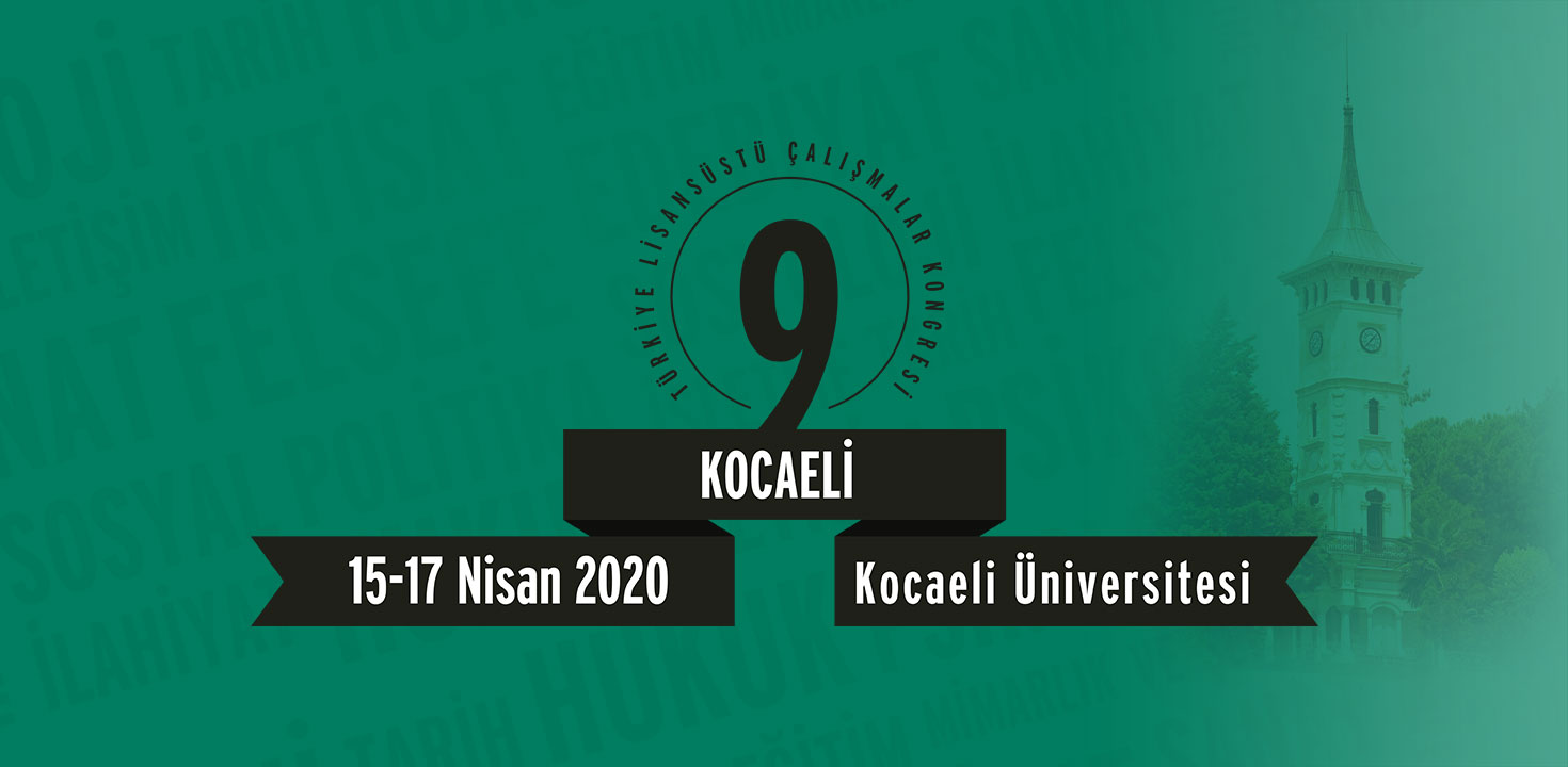 9. Türkiye Lisansüstü Çalışmalar Kongresi (TLÇK)