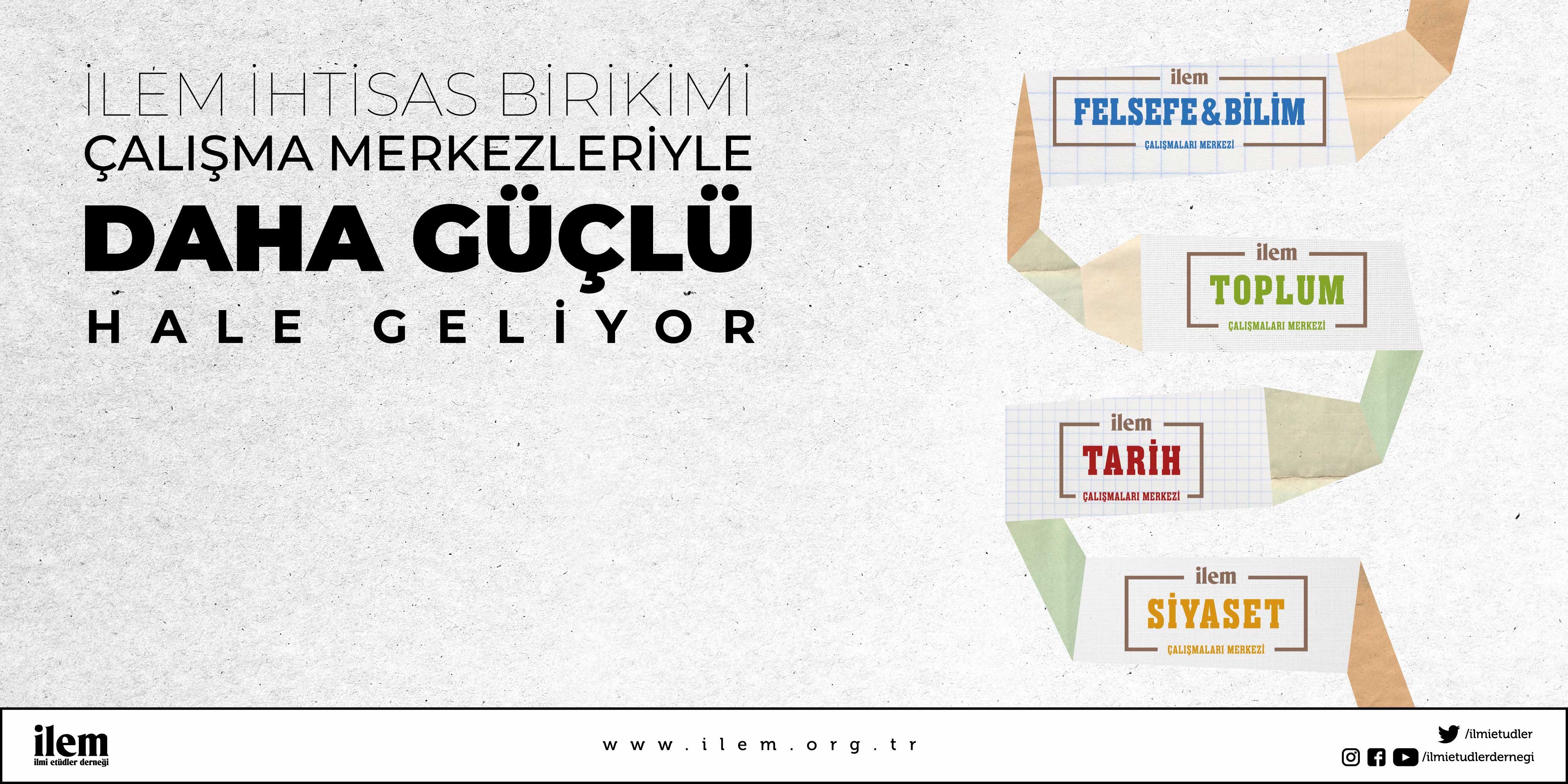 İLEM’den Yepyeni Bir Yapılanma: Çalışma Merkezleri