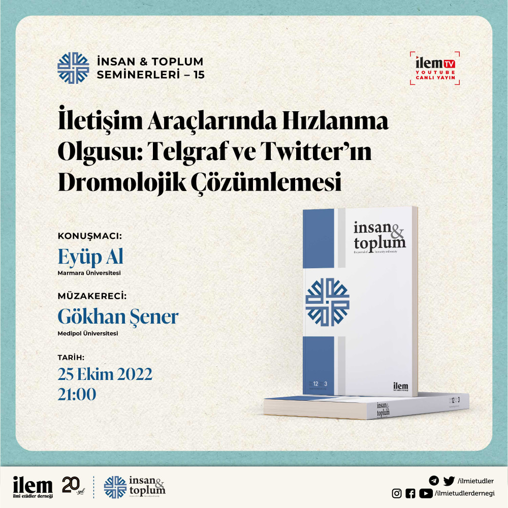 İnsan & Toplum Seminerlerinde 15. Oturum