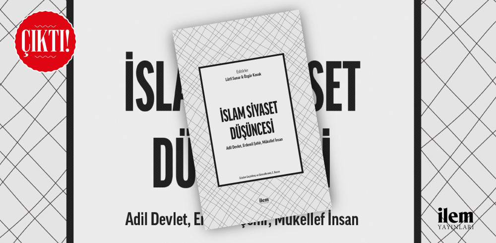 İslam Siyaset Düşüncesi - 2. Basım