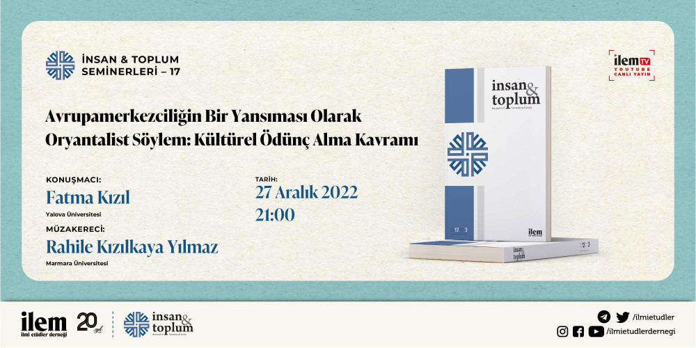 İnsan & Toplum Seminerleri 17. Oturumu ile Devam Ediyor