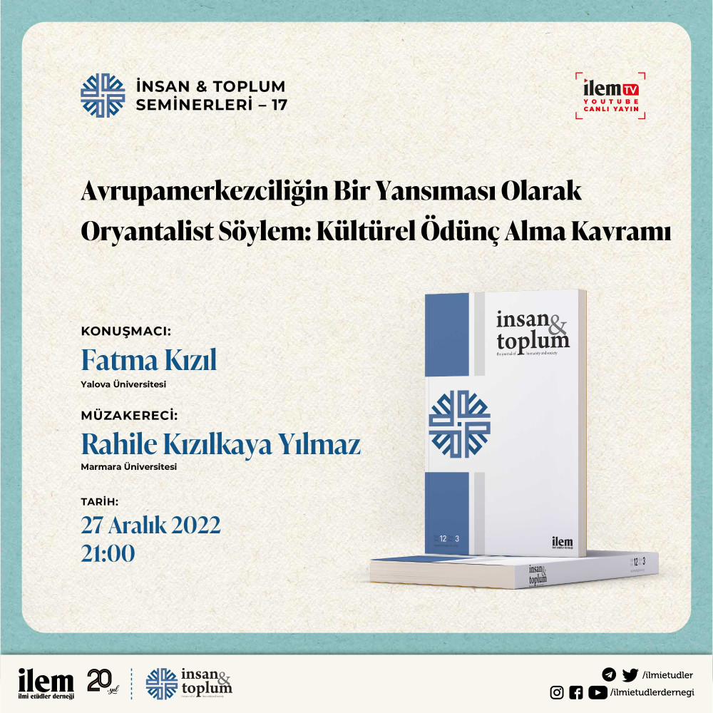 İnsan & Toplum Seminerlerinde 17. Oturum