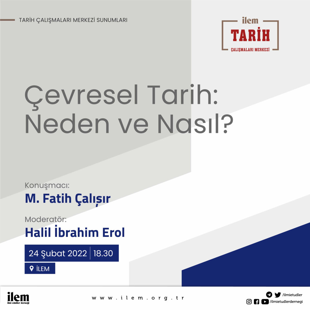 Çevresel Tarih: Neden ve Nasıl?