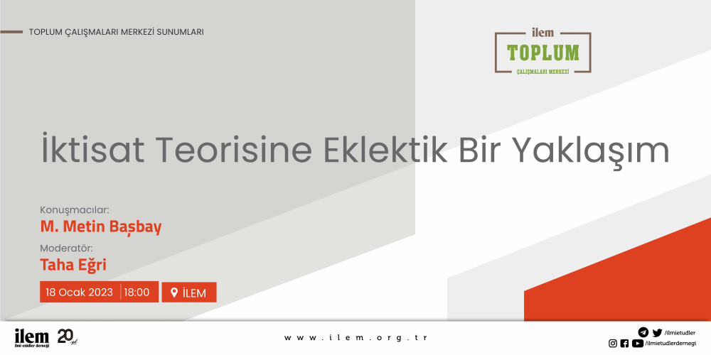 İktisat Teorisine Eklektik Bir Yaklaşım