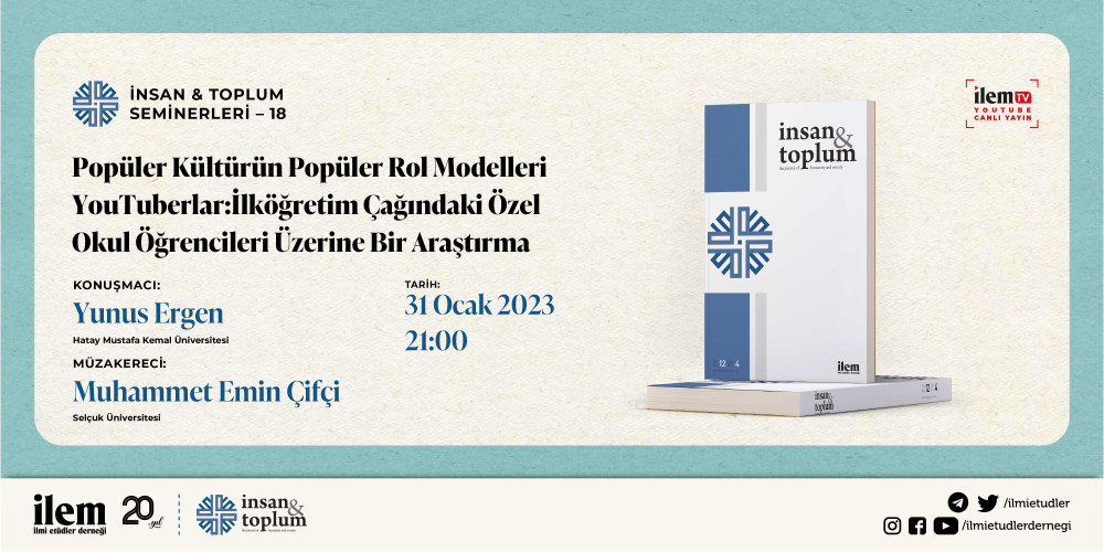 İnsan & Toplum Seminerleri 18. Oturumu ile Devam Ediyor