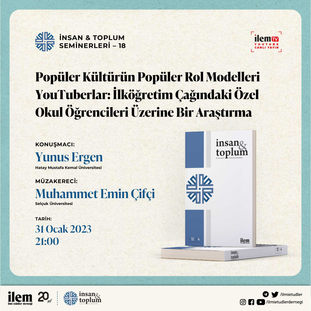 İnsan & Toplum Seminerlerinde 18. Oturum