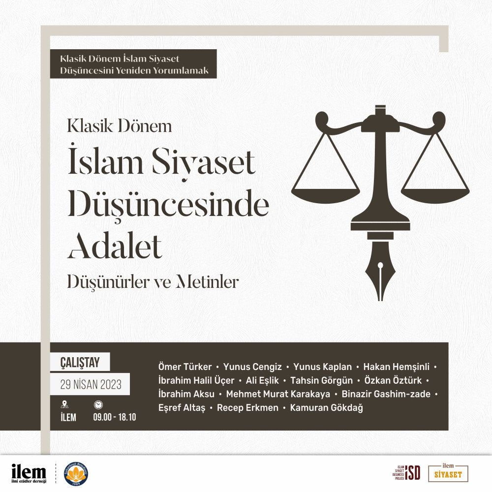 Klasik Dönem İslam Siyaset Düşüncesinde Adalet: Düşünürler ve Metinler