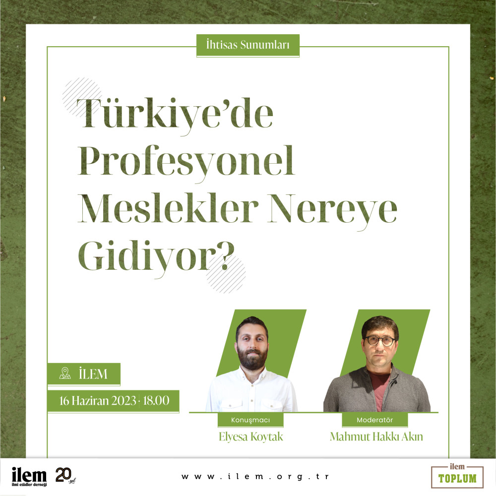 Türkiye’de Profesyonel Meslekler Nereye Gidiyor?