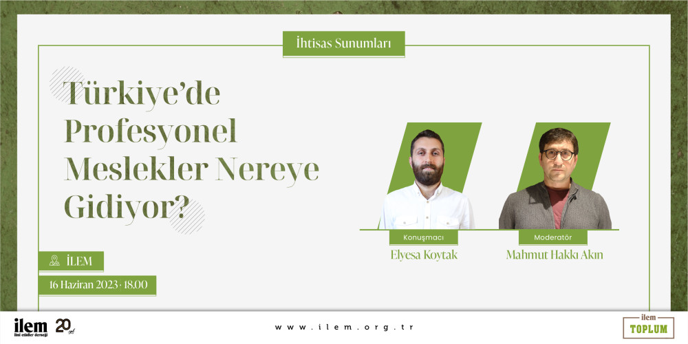 Türkiye’de Profesyonel Meslekler Nereye Gidiyor?