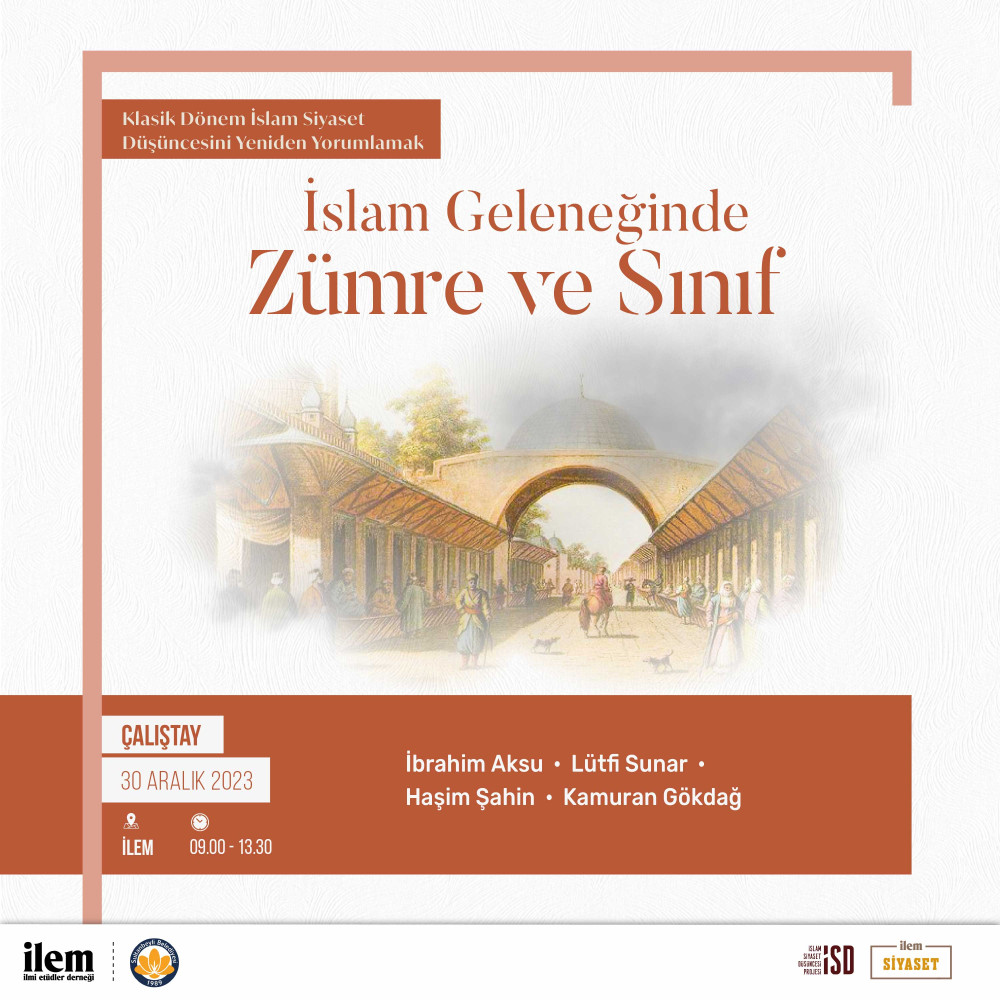 İslam Siyaset Düşüncesinde Sınıf ve Zümre Çalıştayı