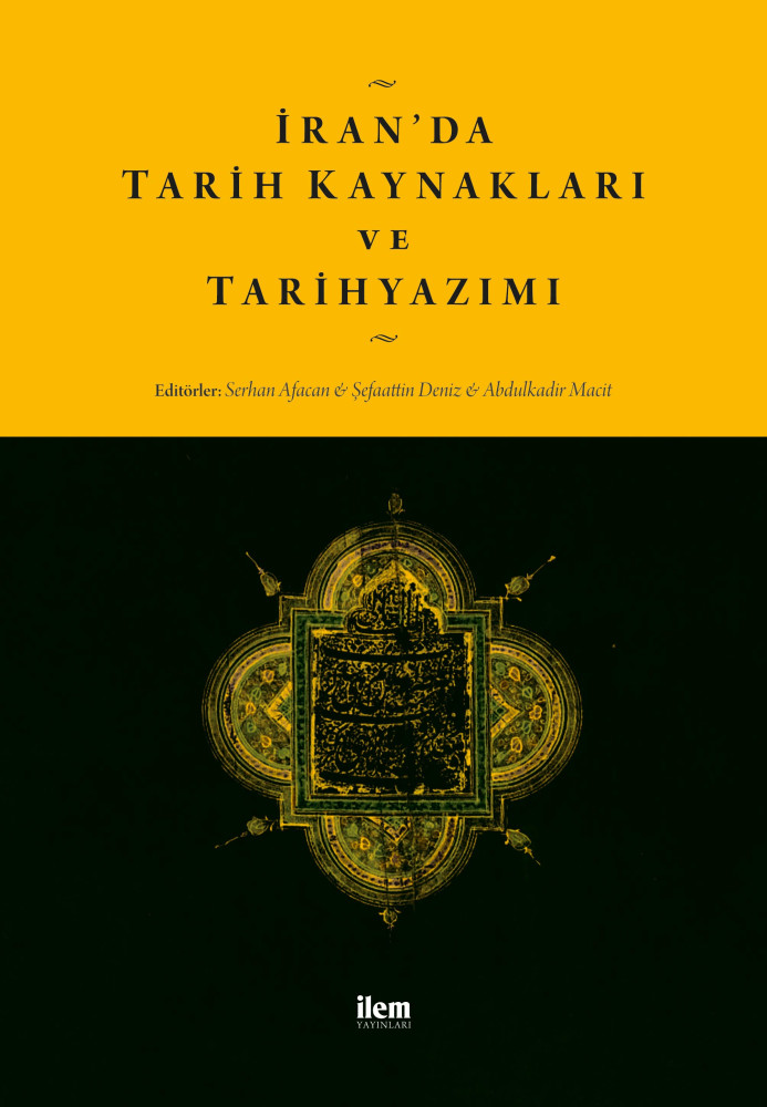 İran'da Tarih Kaynakları ve Tarihyazımı