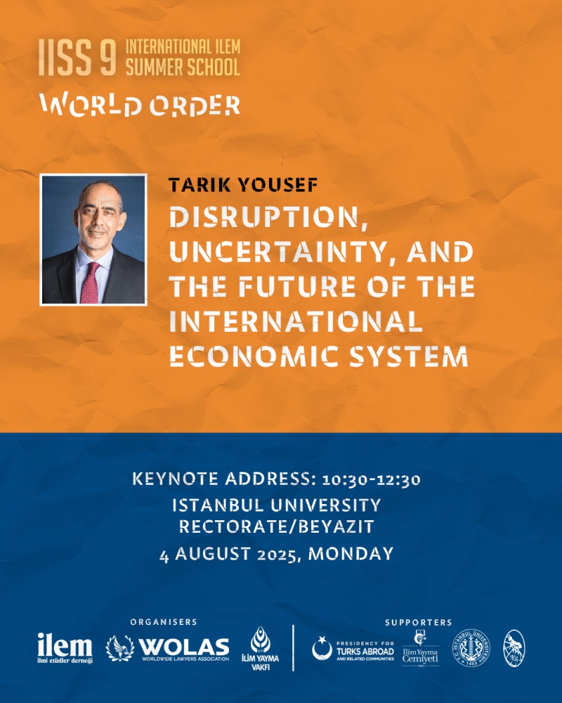 International ILEM Summer School 9 Açılış Konferansıyla Başlıyor!