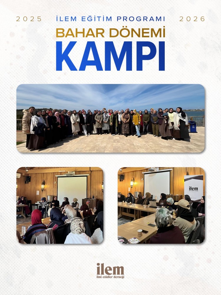 2025-2026 İLEM Eğitim Programı Bahar Kampı Gerçekleştirildi!